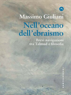 cover image of L'OCEANO DELL'EBRAISMO. BREVI NAVIGAZIONI TRA TALMUD E FILSOFIA